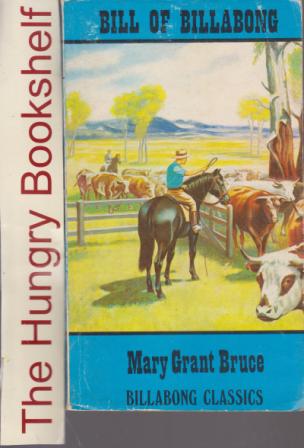 GRANT BRUCE, Mary : Bill of Billabong SC Australian Book